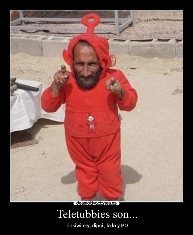 Teletubbies son... - 