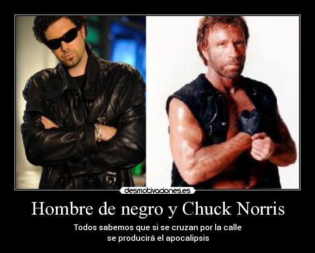 Hombre de negro y Chuck Norris - 