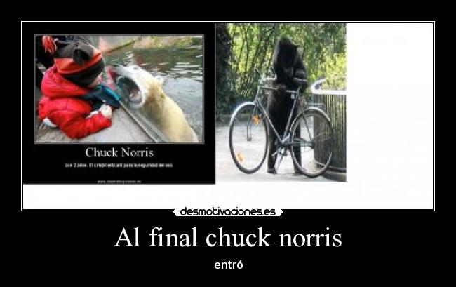 Al final chuck norris - entró