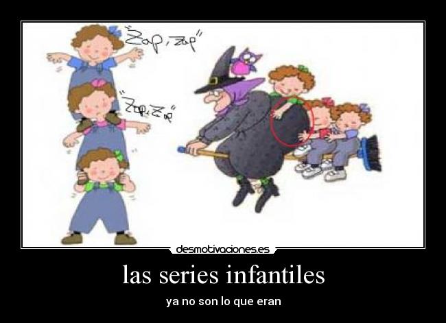 las series infantiles -