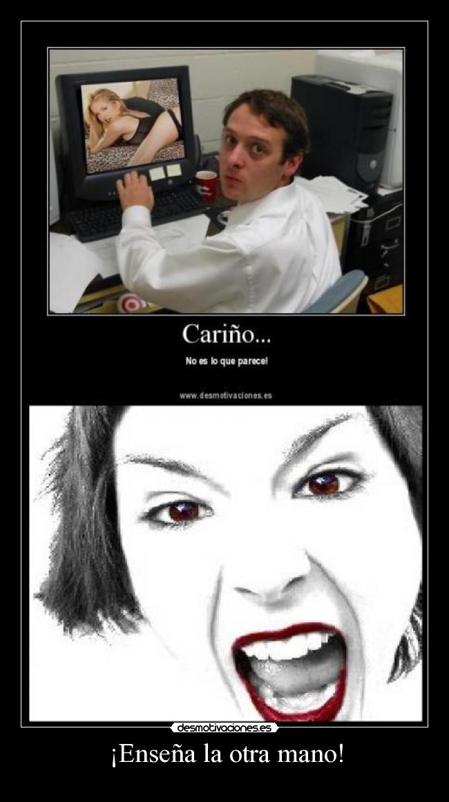 ¡Enseña la otra mano! -