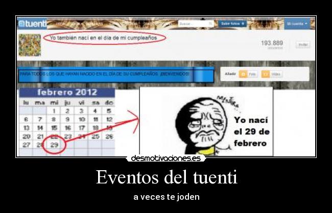 Eventos del tuenti - a veces te joden