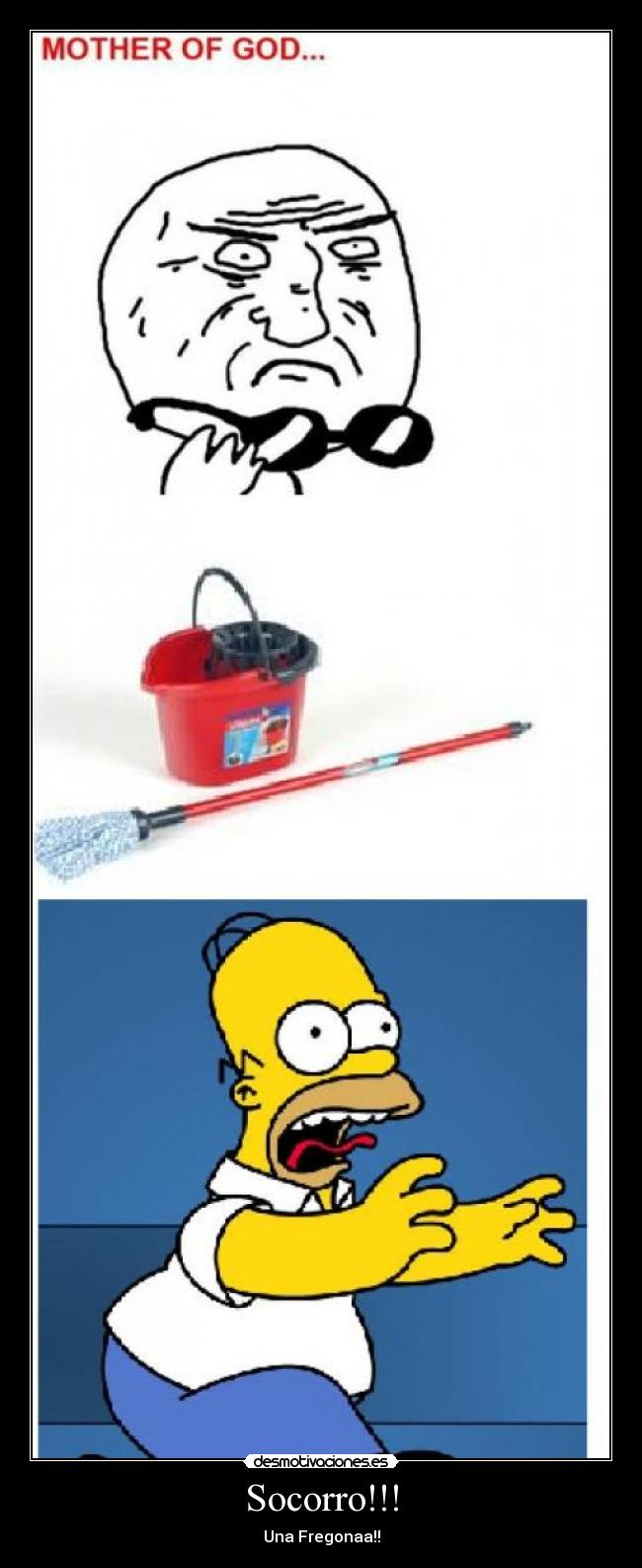 Socorro!!! - Una Fregonaa!!