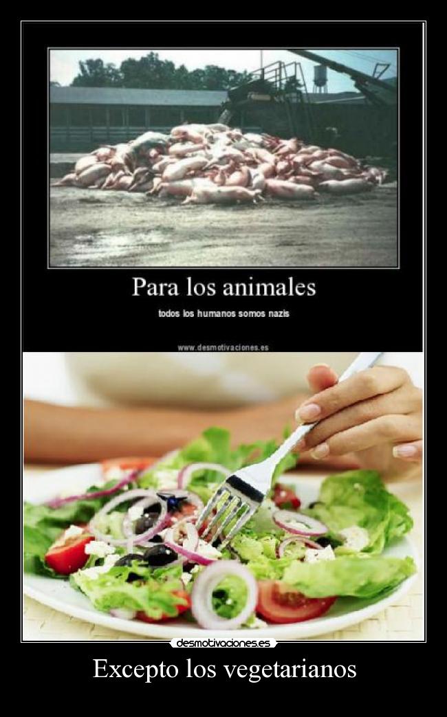 Excepto los vegetarianos - 