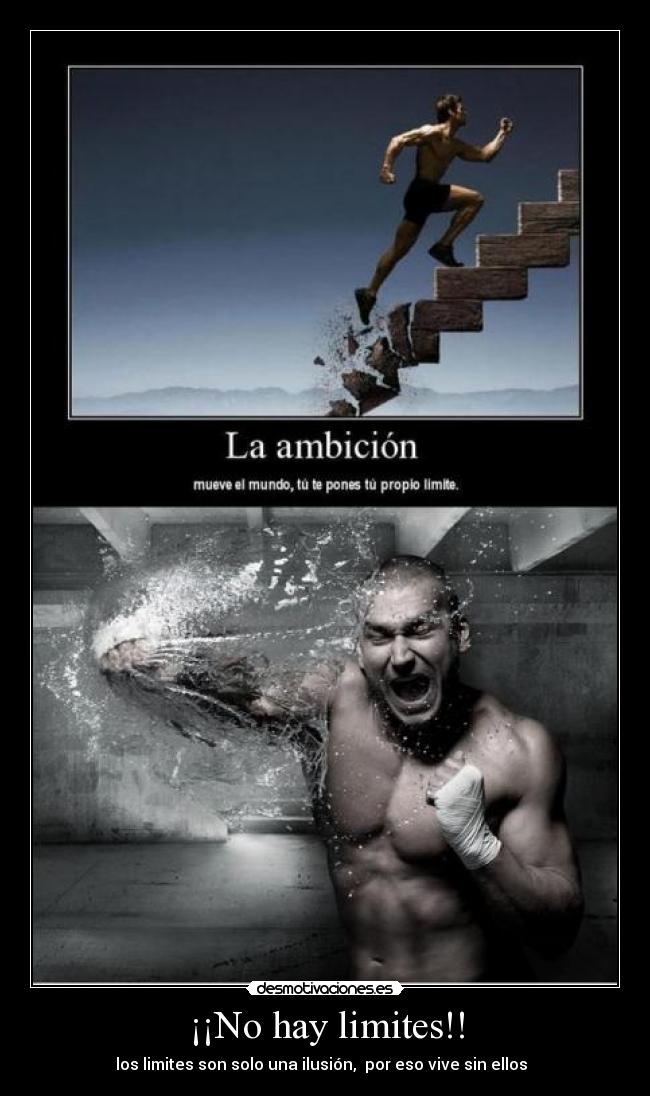 ¡¡No hay limites!! -