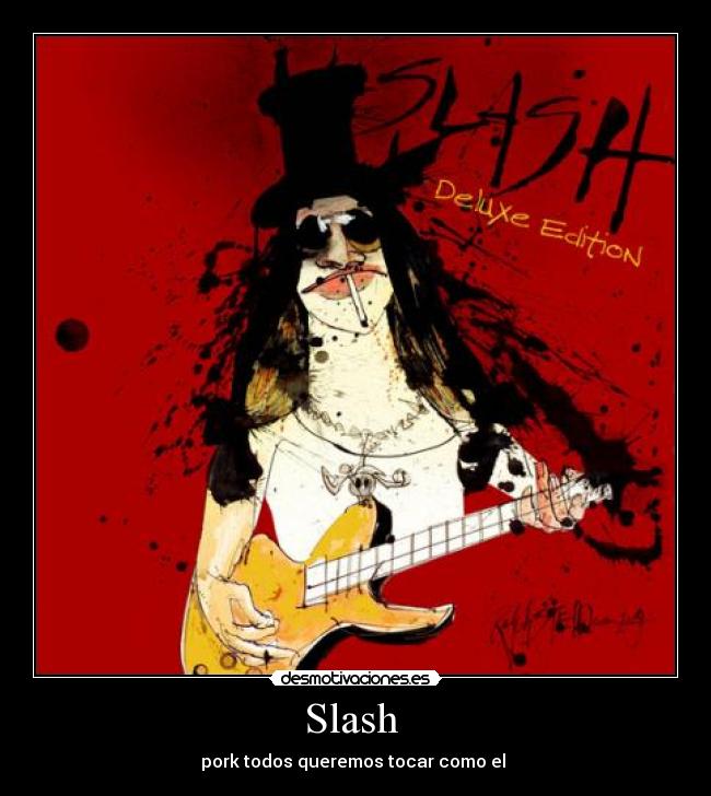 Slash  - 