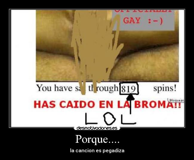 Porque.... - la cancion es pegadiza