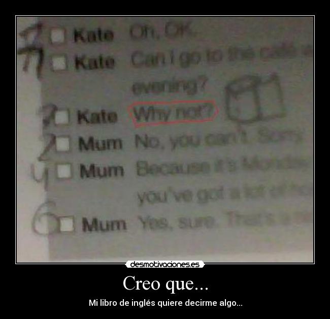 Creo que... - Mi libro de inglés quiere decirme algo...