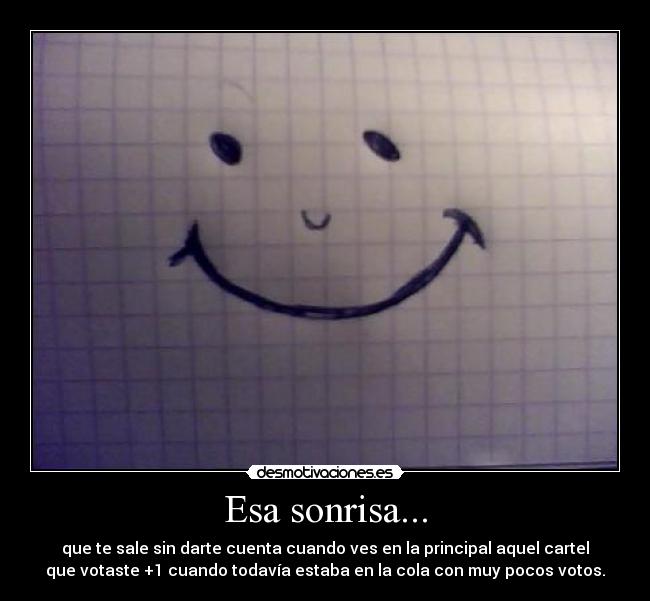 Esa sonrisa... -
