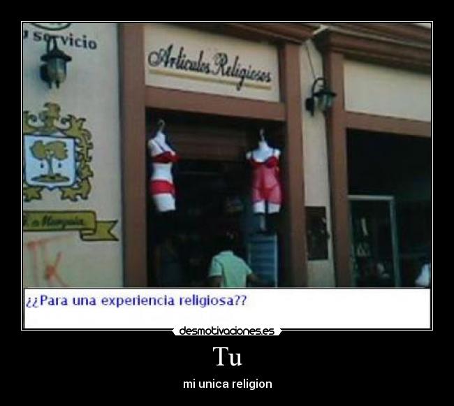 Tu - mi unica religion