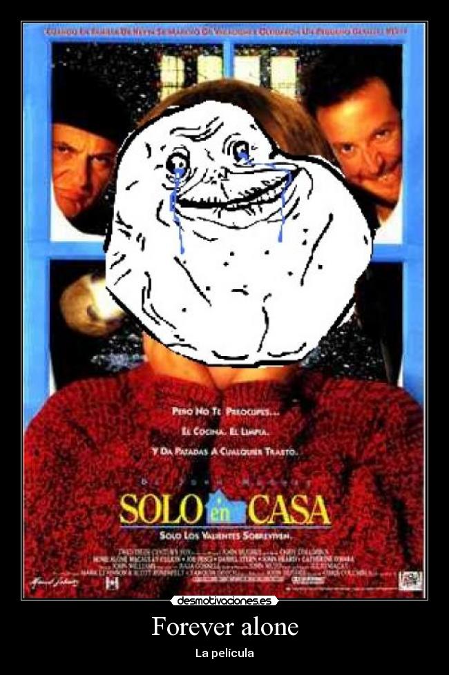 Forever alone - La película