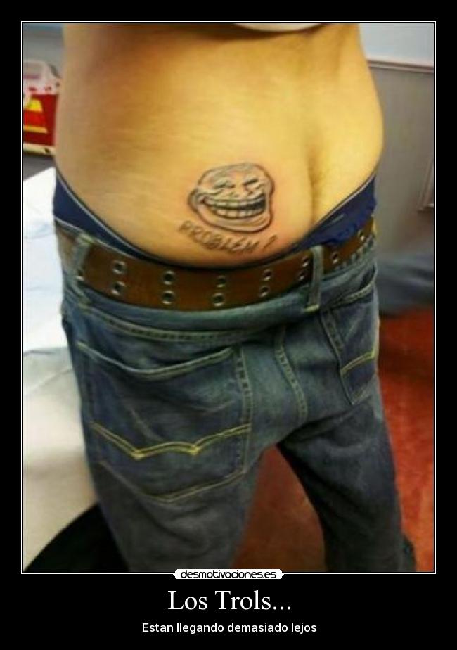 Los Trols... -