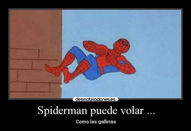 carteles spiderman chiken desmotivaciones