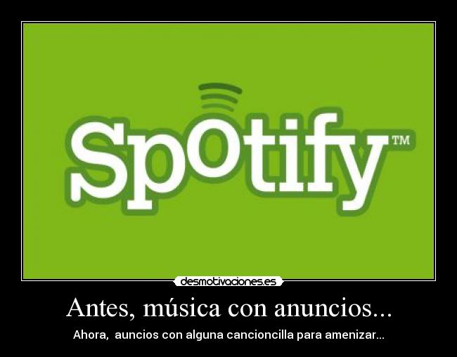 carteles musica spotify desmotivaciones