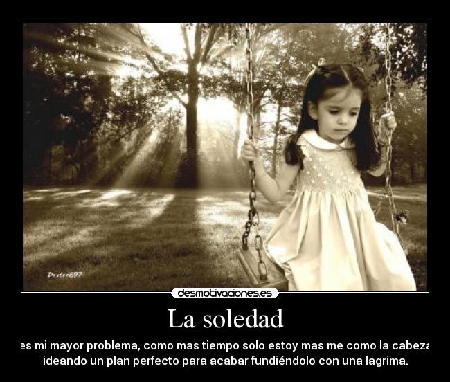 La soledad -