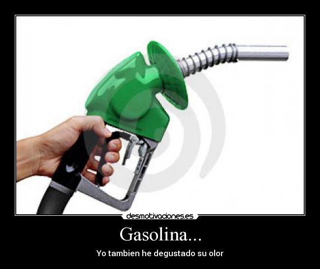 Gasolina... - 