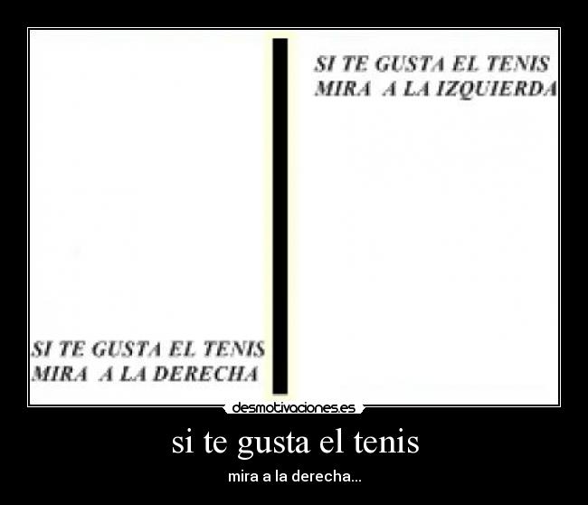 si te gusta el tenis - 