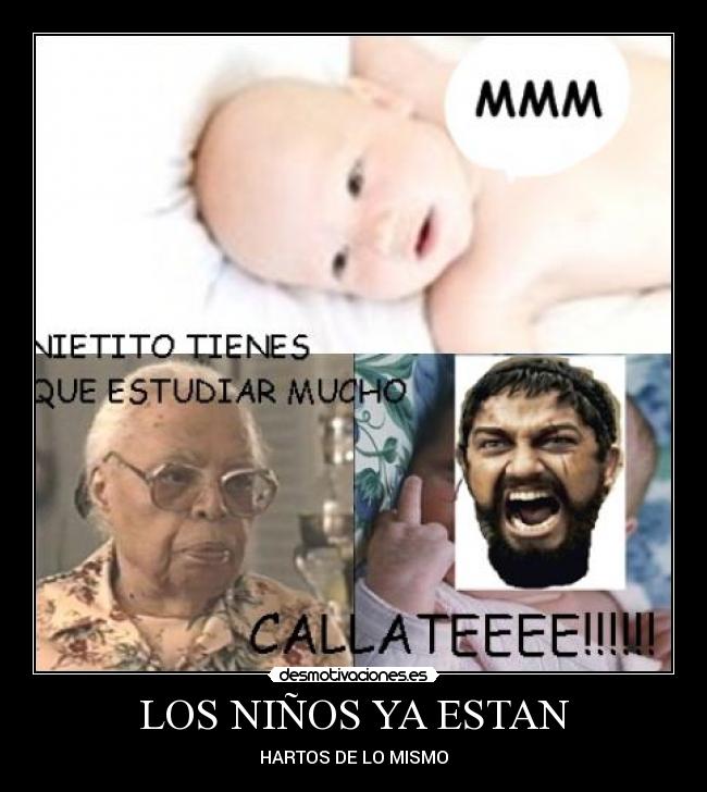 LOS NIÑOS YA ESTAN - HARTOS DE LO MISMO