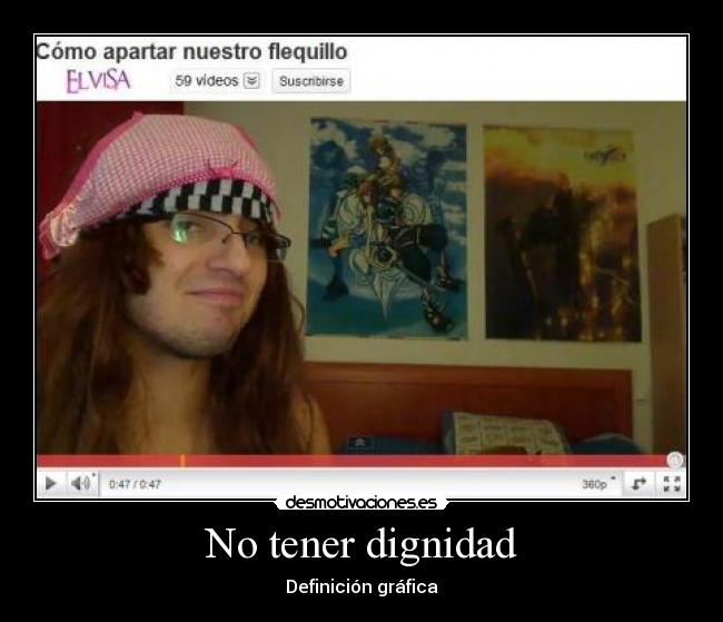 No tener dignidad - Definición gráfica
