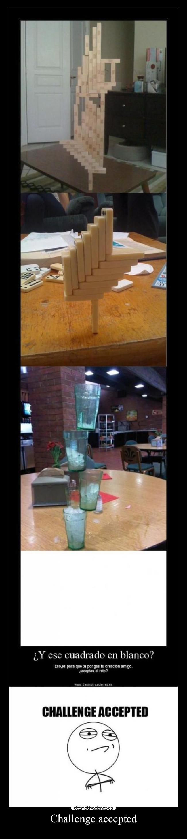 carteles challenge accepted desmotivaciones
