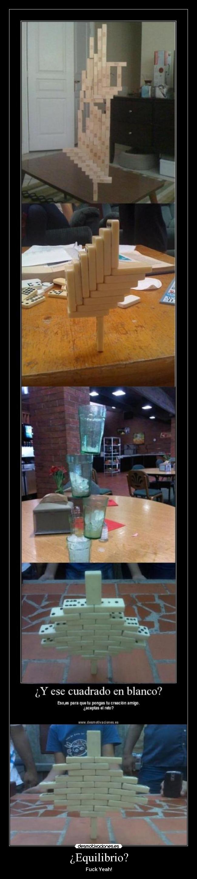 ¿Equilibrio? - Fuck Yeah!