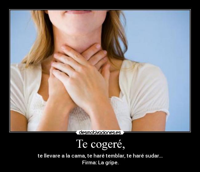 carteles gripe sudar temblar cama desmotivaciones