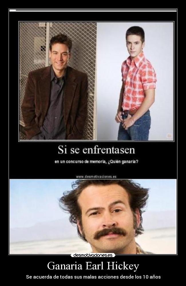 carteles ganaria earl hickey desmotivaciones