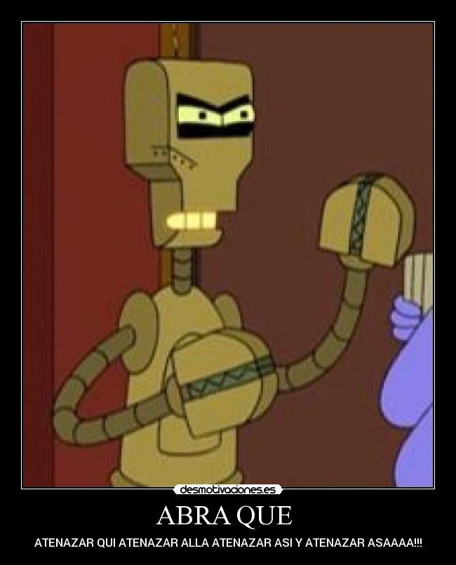 ABRA QUE - ATENAZAR QUI ATENAZAR ALLA ATENAZAR ASI Y ATENAZAR ASAAAA!!!