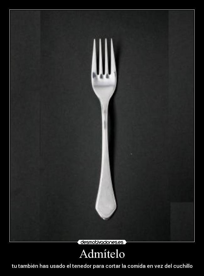 carteles tenedor admitelo desmotivaciones