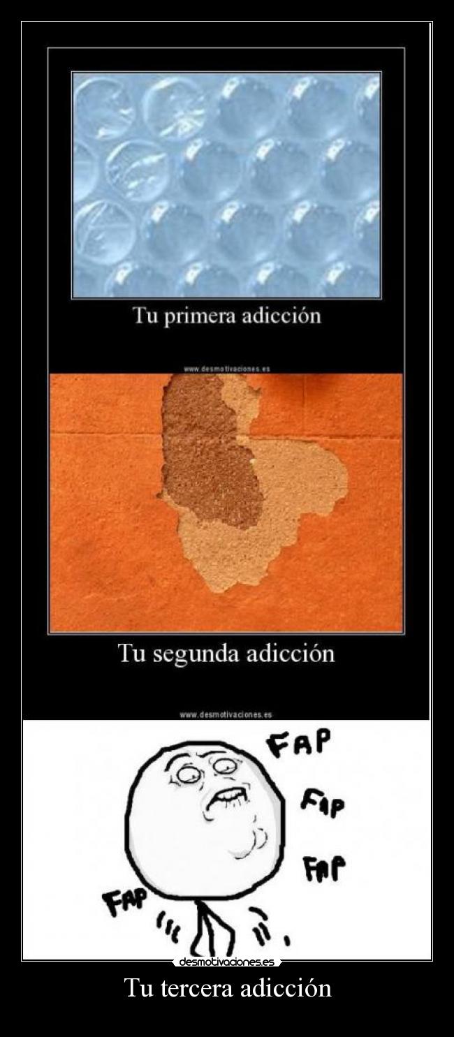 Tu tercera adicción -