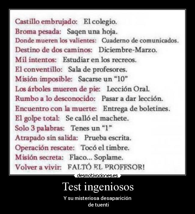 Test ingeniosos - Y su misteriosa desaparición
de tuenti