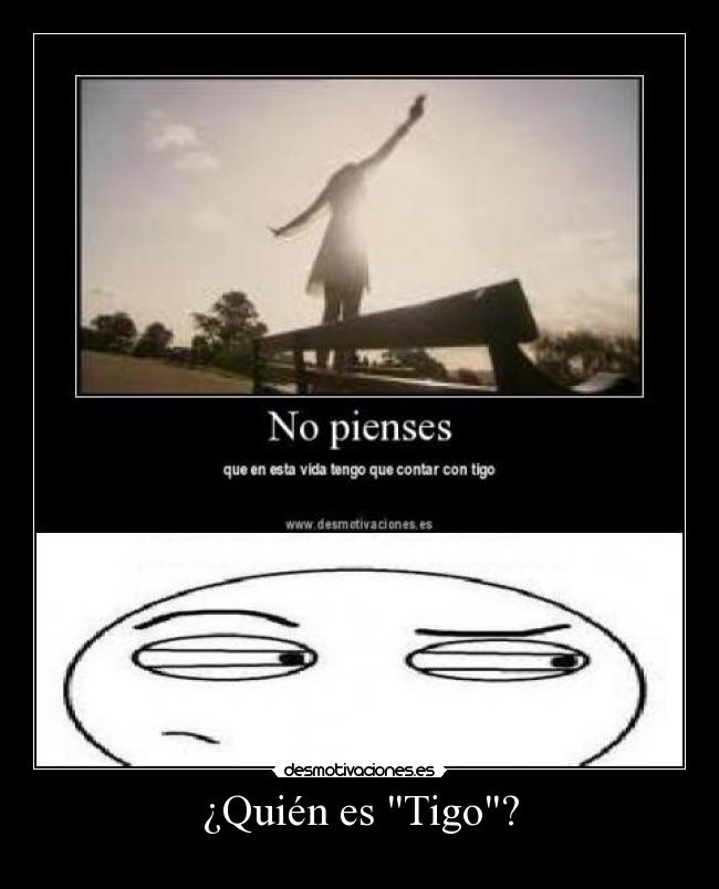 ¿Quién es Tigo? - 