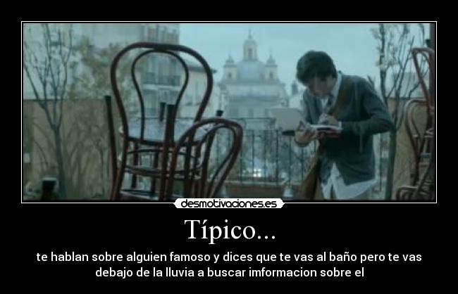 Típico... -