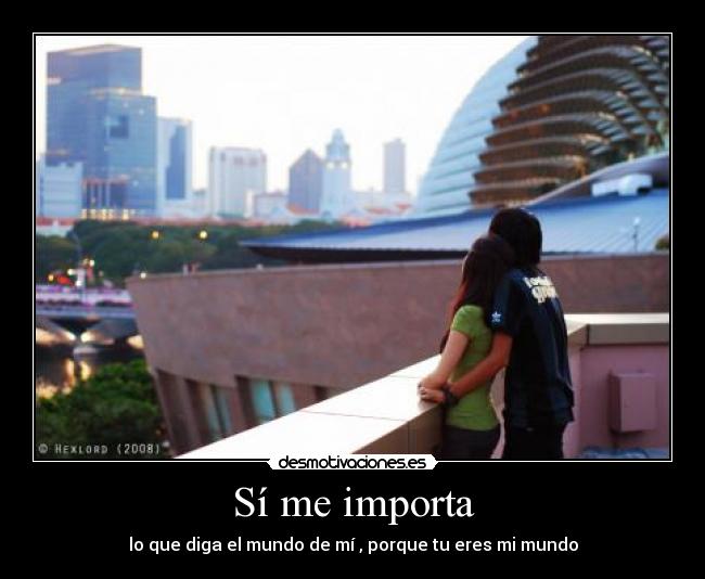 Sí me importa -