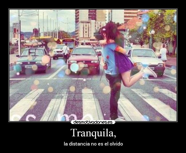 Tranquila, -