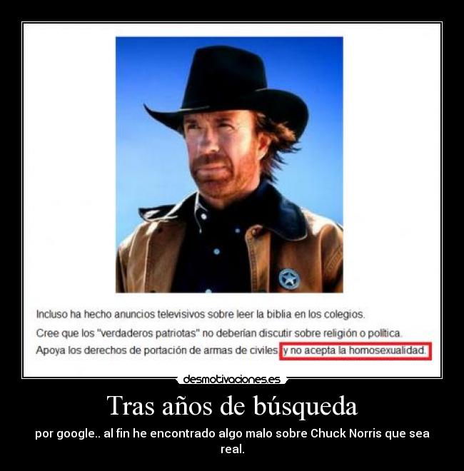 Tras años de búsqueda - por google.. al fin he encontrado algo malo sobre Chuck Norris que sea real.