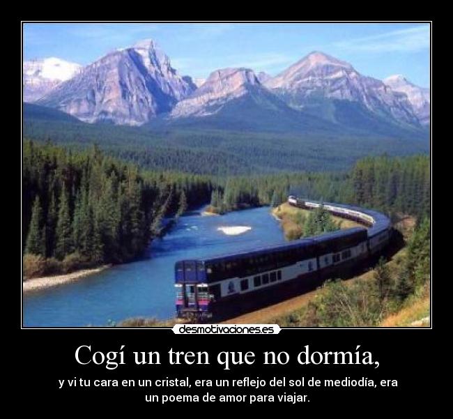 Cogí un tren que no dormía, - 