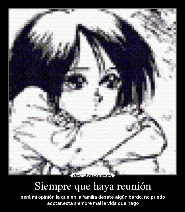 Siempre que haya reunión -