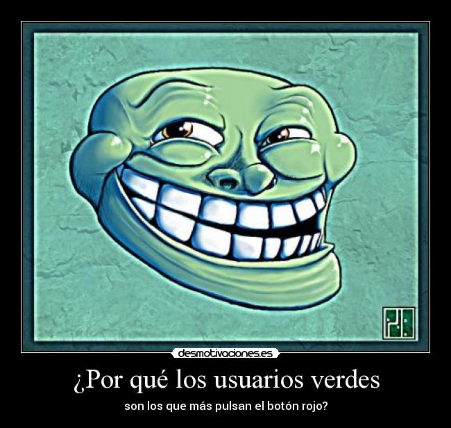 ¿Por qué los usuarios verdes - son los que más pulsan el botón rojo?
