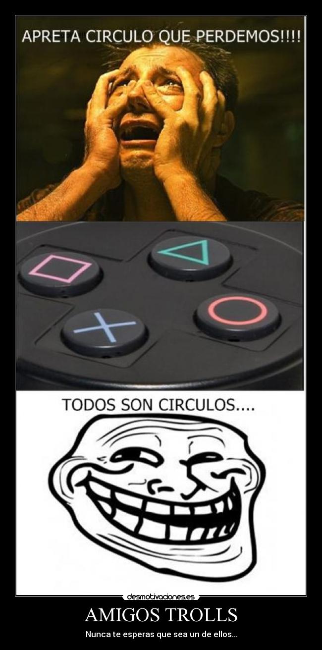 AMIGOS TROLLS -