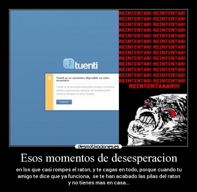 Esos momentos de desesperacion -