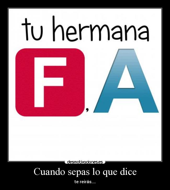 Cuando sepas lo que dice - te reirás....