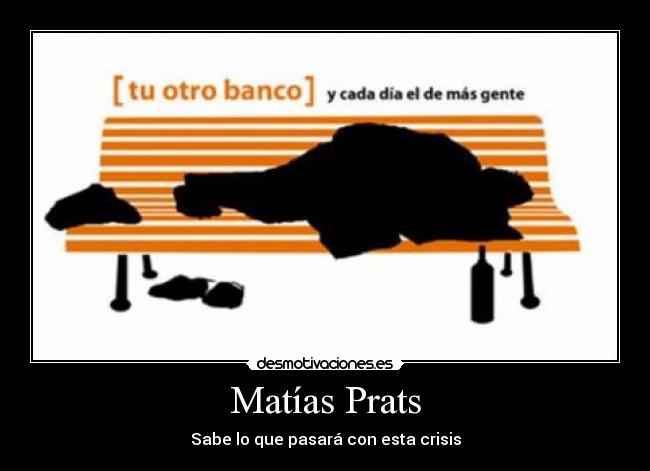 Matías Prats - Sabe lo que pasará con esta crisis