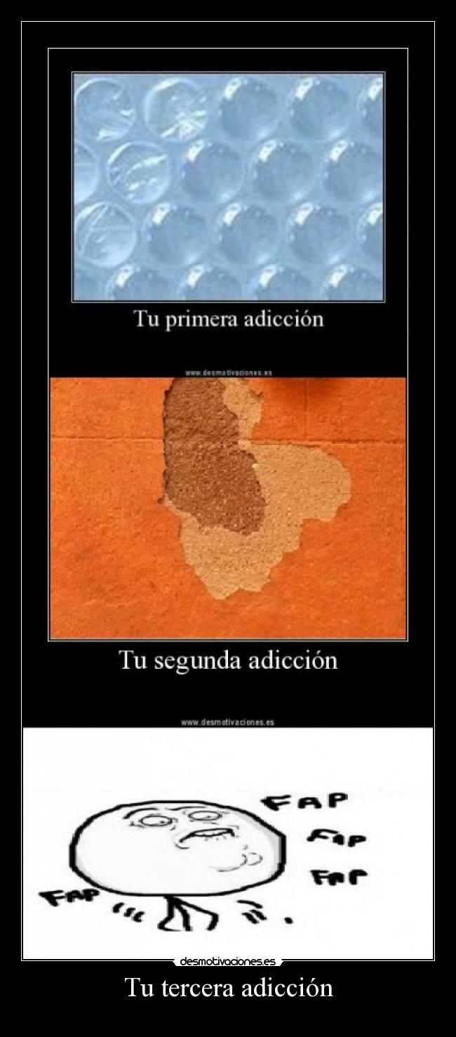 Tu tercera adicción -
