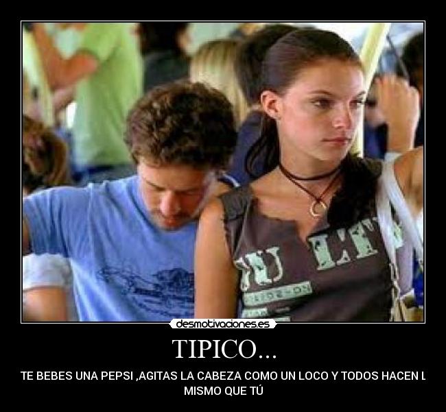 TIPICO... -