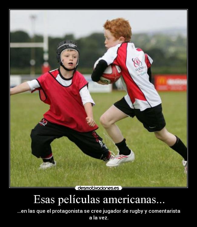 Esas películas americanas... -