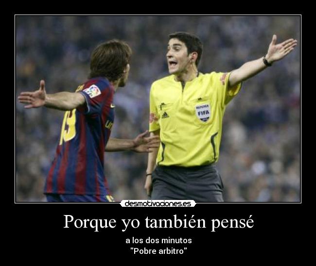 Porque yo también pensé - 