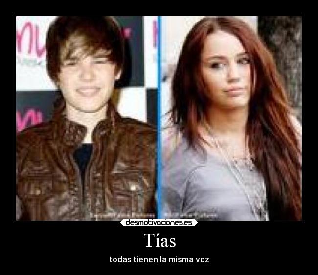 Tías - todas tienen la misma voz
