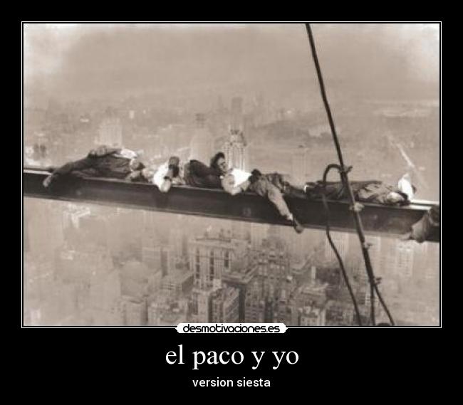 el paco y yo - version siesta