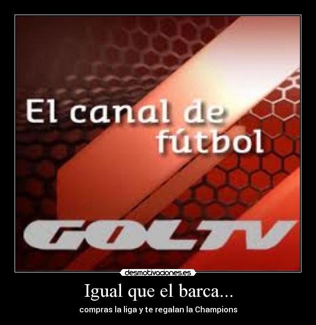 Igual que el barca... - 